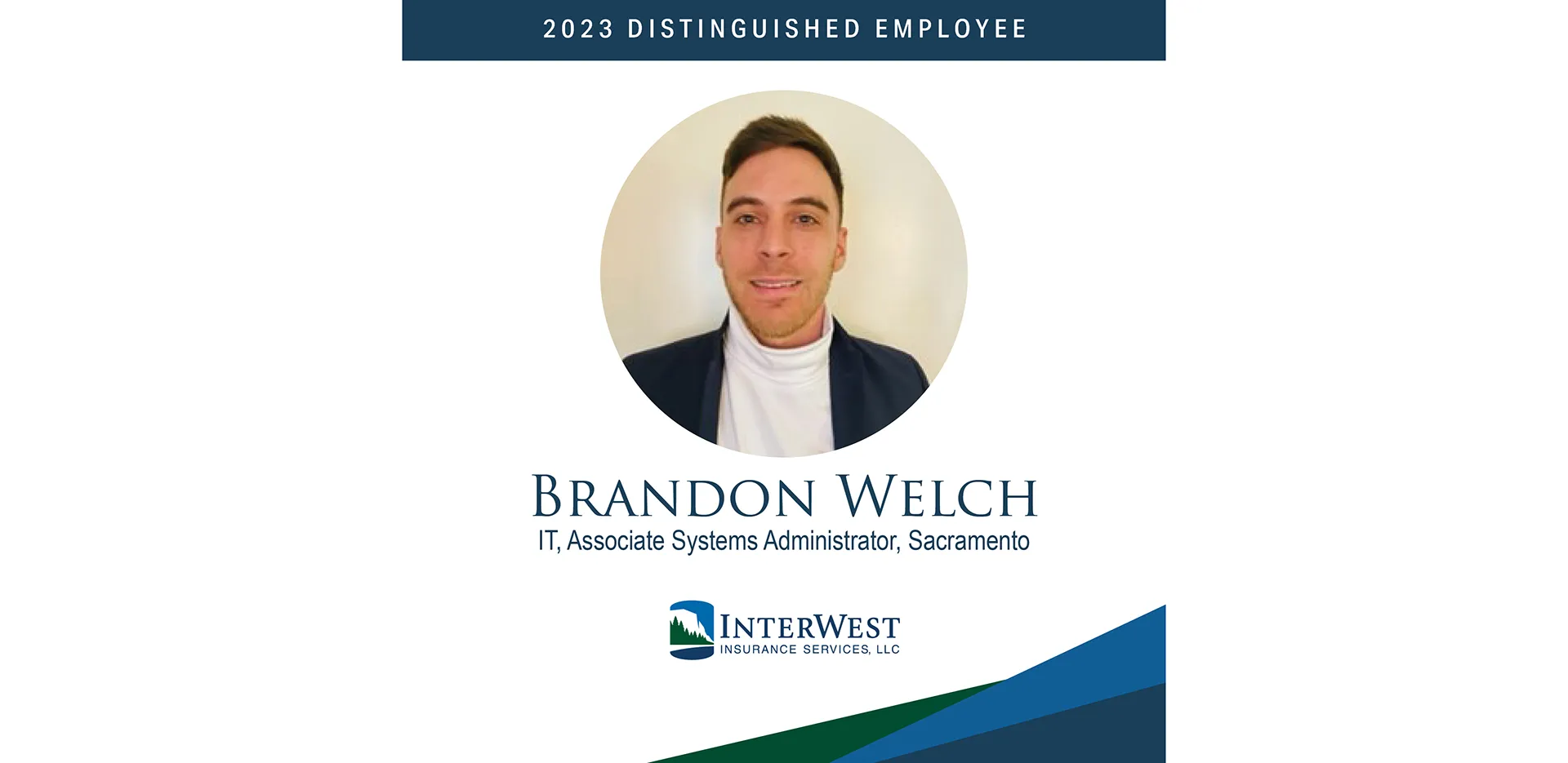 Graphic features distinguished employee award winner Brandon Welch.