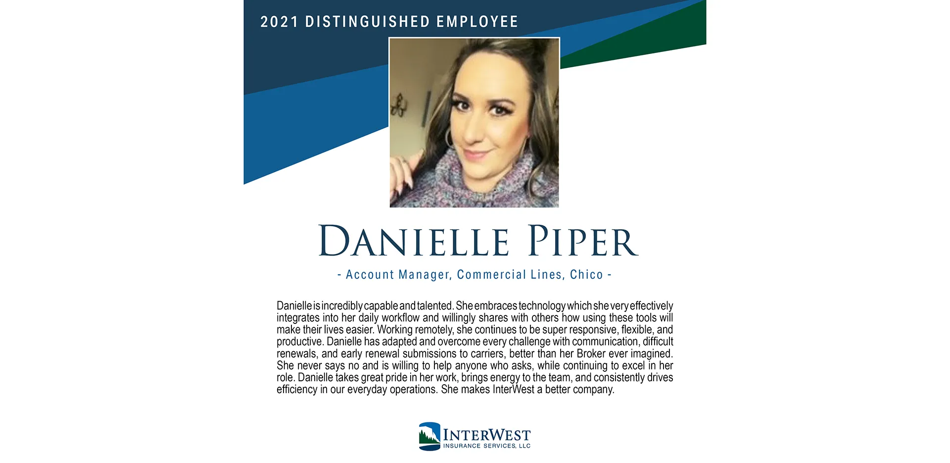 Graphic features distinguished employee award winner Danielle Piper.