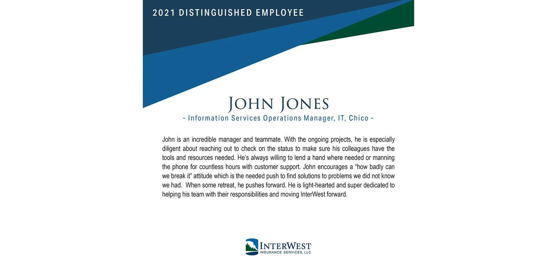 Graphic features distinguished employee award winner John Jones.