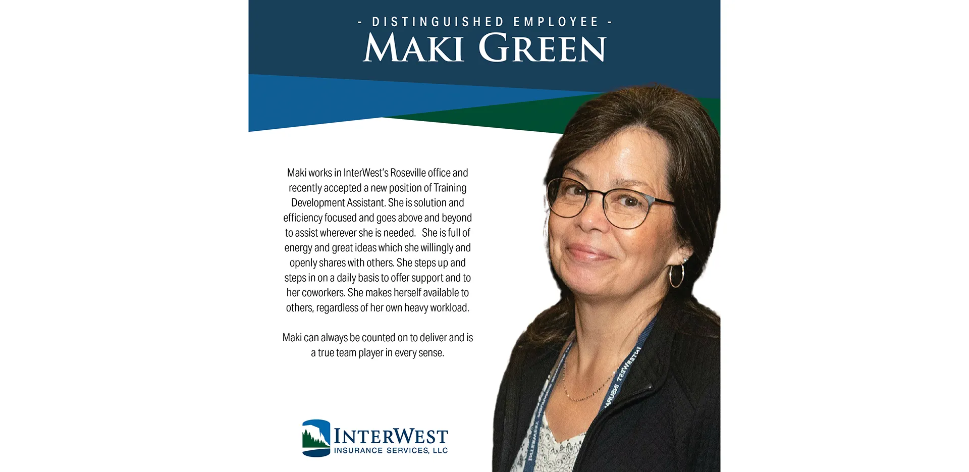 Graphic features distinguished employee award winner Maki Green.