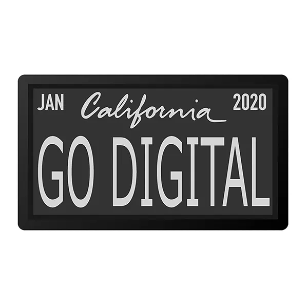 Concept of a California license plate reading 'Go Digital.'
