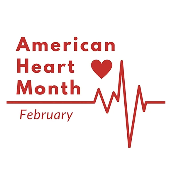 Text reads 'American Heart Month, February.'