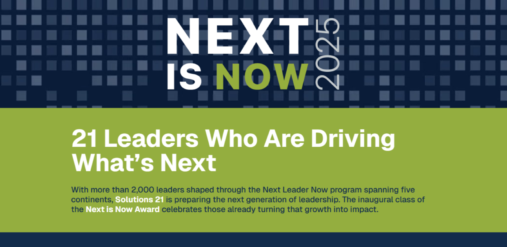 Next is Now 2025, 21 Leaders Who Are Driving What's Next